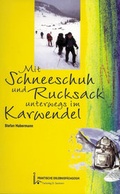 Cover: Mit Schneeschuhen und Rucksack unterwegs im Karwendel - Ziel