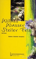 Cover: Wildes Wasser - Steiler Fels - Ziel