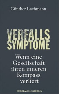 Enlarge image Cover: Verfallssymptome - Europa Verlage