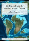 Cover: Die Entstehung der Kontinente und Ozeane - mach-mir-ein-ebook.de