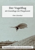 Cover: Der Vogelflug als Grundlage der Fliegekunst - mach-mir-ein-ebook.de