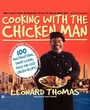 Cover: Cooking with the Chicken Man - Grand Central Publishing