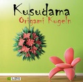 Cover: Kusudama Origami Kugeln - Q-Verlag Berlin