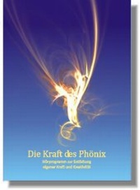 Enlarge image Cover: Die Kraft des Phönix - mind-factor