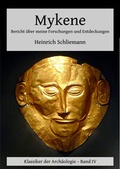 Cover: Mykene - Bericht &uuml;ber meine Forschungen und Entdeckungen - mach-mir-ein-ebook.de