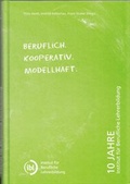 Cover: Beruflich. Kooperativ. Modellhaft - Verlag der FH M&uuml;nster - Bereichsbibliothek Steinfurt