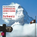Cover: Gebrauchsanweisung f&uuml;r die Schweiz - Roof Music