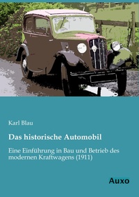 Abbildung von: Das historische Automobil - Auxo Verlag