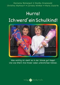 Abbildung von: Hurra! Ich werd' ein Schulkind! - Fuchs, Monika