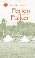 Cover: Ferien mit den Falken - Fuchs, Monika