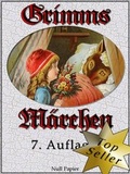 Cover: Grimms M&auml;rchen - Vollst&auml;ndige, &uuml;berarbeitete und illustrierte Ausgabe (HD) - Null Papier Verlag