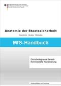 Cover: Die Arbeitsgruppe Bereich Kommerzielle Koordinierung - Bundesarchiv/Stasi-Unterlagen-Archiv