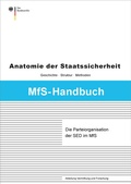 Cover: Die Parteiorganisation der SED im Ministerium f&uuml;r Staatssicherheit - Bundesarchiv/Stasi-Unterlagen-Archiv