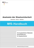 Cover: Die hauptamtlichen Mitarbeiter des Ministeriums f&uuml;r Staatssicherheit - Bundesarchiv/Stasi-Unterlagen-Archiv