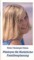 Cover: Pl&auml;doyer f&uuml;r Nat&uuml;rliche Familienplanung - Dominus Verlag