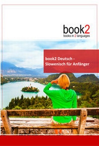 Abbildung von: book2 Deutsch - Slowenisch für Anfänger - Goethe Verlag