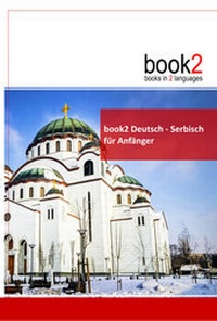 Abbildung von: book2 Deutsch - Serbisch für Anfänger - Goethe Verlag