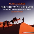 Cover: Durch die W&uuml;sten der Welt - MK - MediaSolutions GmbH