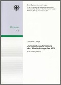 Cover: Juristische Aufarbeitung der Westspionage des MfS - Bundesarchiv/Stasi-Unterlagen-Archiv