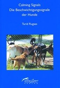 Cover: Calming Signals - Die Beschwichtigungssignale der Hunde - animal learn