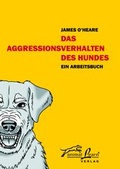 Cover: Das Agressionsverhalten des Hundes - animal learn