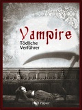 Cover: Vampire - T&ouml;dliche Verf&uuml;hrer - Null Papier Verlag