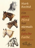 Cover: Ein gutes Pferd hat niemals die falsche Farbe - animal learn