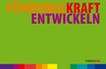 Cover: F&uuml;hrungsKraft entwickeln - Ferrari Media