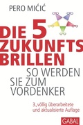 Cover: Die 5 Zukunftsbrillen - GABAL