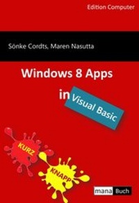 Abbildung von: Windows 8 Apps in Visual Basic - mana-Buch