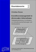 Cover: Investitionsmanagement in divisionalen Unternehmen - GUC Gesellschaft f. Unternehmensrechnung u. Controlling