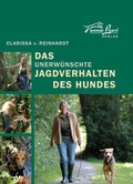 Cover: Das - unerw&uuml;nschte - Jagdverhalten des Hundes - animal learn