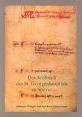 Cover: Das Seelbuch des St. Georgenhospitals zu Speyer - Pilgerverlag
