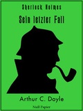 Cover: Sherlock Holmes - Sein letzter Fall und andere Geschichten - Null Papier Verlag