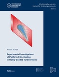 Cover: Experimental Investigations of Platform Film-Cooling in Highly-Loaded Turbine Vanes - TUDpress