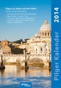 Cover: Pilger Kalender 2014 - Pilgerverlag