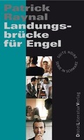 Cover: Landungsbr&uuml;cke f&uuml;r Engel - DistelLiteraturVerlag