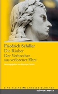 Cover: Die R&auml;uber. Der Verbrecher aus verlorener Ehre. - Kl&ouml;pfer & Meyer
