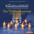 Cover: Der Klassik(ver)f&uuml;hrer - Sonderband: Das Weihnachtsoratorium von J.S.Bach - Auricula