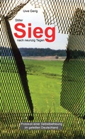 Cover: Stiller Sieg nach neunzig Tagen - Shaker Media