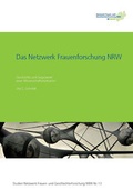 Cover: Das Netzwerk Frauenforschung NRW - Netzwerk Frauen- und Geschlechterforschung NRW