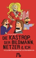 Cover: Die Kastrop, der Bildmann, Netzer und ich - JMB Verlag