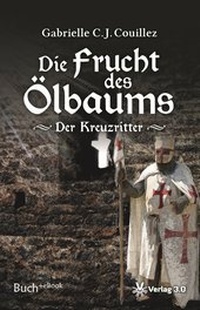 Abbildung von: Die Frucht des Ölbaums - Verlag 3.0 Zsolt Majsai