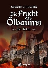 Abbildung von: Die Frucht des Ölbaums - Verlag 3.0 Zsolt Majsai