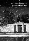 Cover: The Jewish Cemeteries in Frankfurt am Main - Schulz-Kirchner