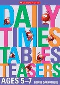 Cover: Daily Times Tables Teasers for Ages 5-7 - Scholastic
