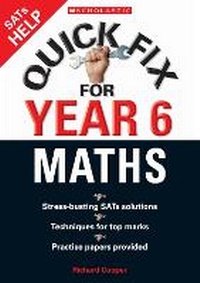 Enlarge image Cover: Quick Fix for Year Six Maths - Scholastic
