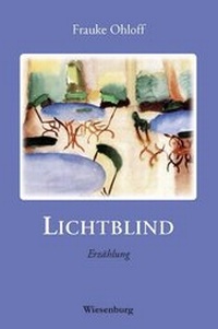 Abbildung von: Lichtblind - Wiesenburg