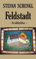 Cover: Feldstadt - Verlag Neue Literatur