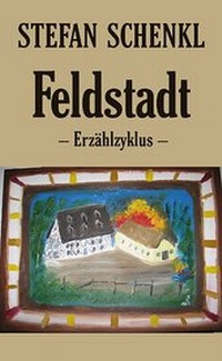 Enlarge image Cover: Feldstadt - Verlag Neue Literatur